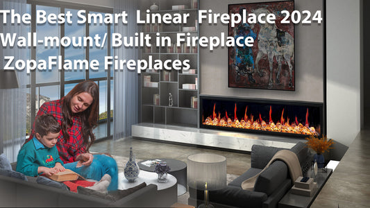 The Ultimate Buyer's Guide to Zopaflame Electric Fireplaces in 2024